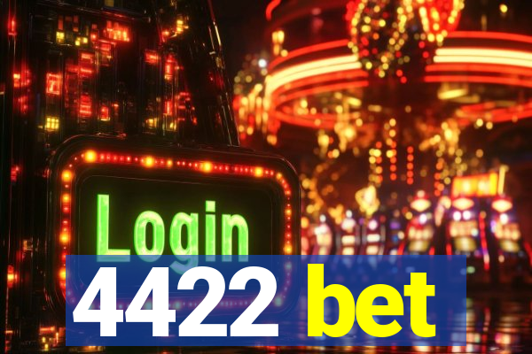 4422 bet
